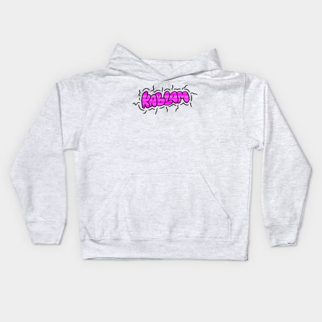 Kablam comic quote Kids Hoodie by VANDERVISUALS